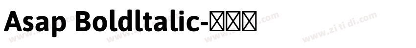 Asap Boldltalic字体转换